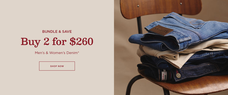Buy 2 for $260 Men's & Women's Denim*